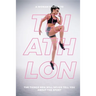 A Woman's Guide to Triathlon: The Things Men Will Never Tell You About the Sport