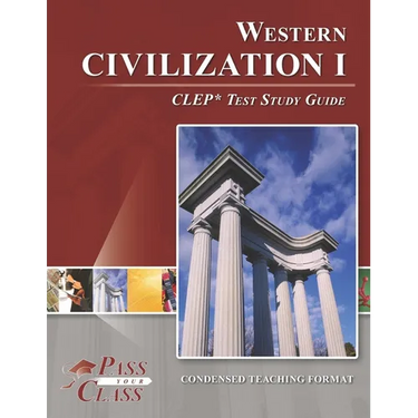 Western Civilization 1 CLEP Test Study Guide