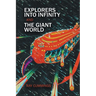 Explorers Into Infinity and The Giant World