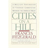 Cities on a Hill: A Journey Through Contemporary American Cultures