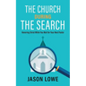The Church During the Search: Honoring Christ While You Wait for Your Next Pastor