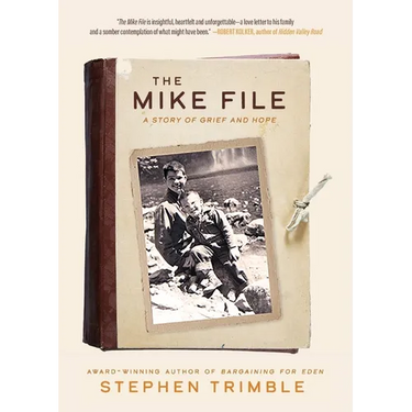 The Mike File: A Story of Grief and Hope