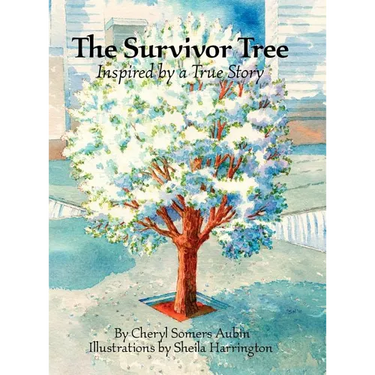 The Survivor Tree: Inspired by a True Story