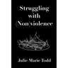 Struggling with (Non)violence