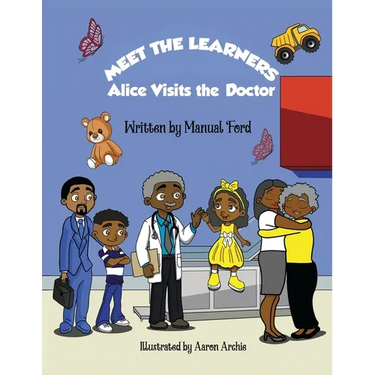 Meet the Learners: Alice Visits the Doctor