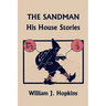 The Sandman: His House Stories (Yesterday's Classics)