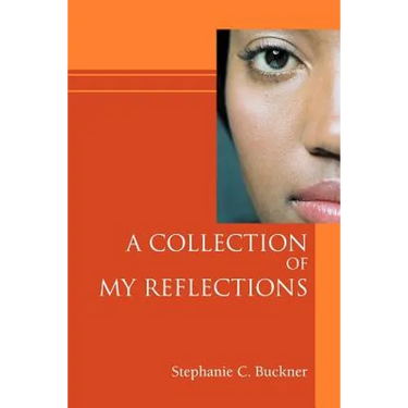 A Collection of My Reflections