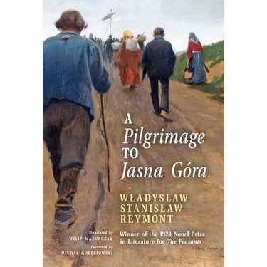 A Pilgrimage to Jasna Góra (English Translation): Pielgrzymka do Jasnej Góry