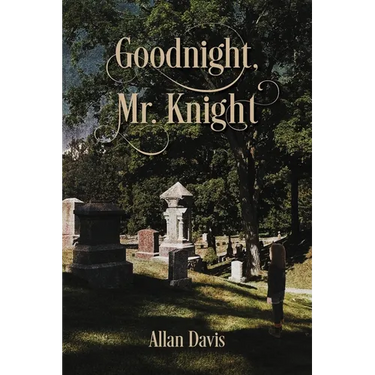 Goodnight, Mr. Knight