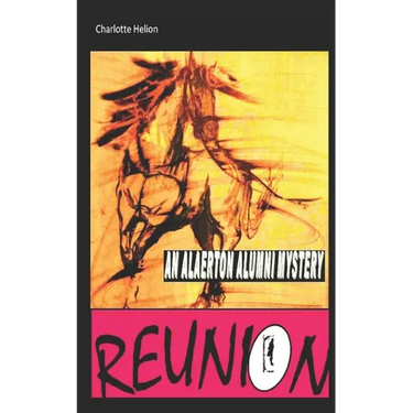 Reunion: Alaerton Alumni Mysteries