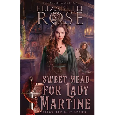Sweet Mead for Lady Martine
