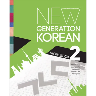 New Generation Korean Workbook: Intermediate Level