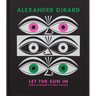 Alexander Girard: Let the Sun in