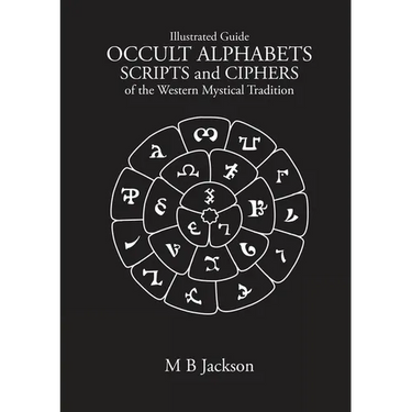 Occult Alphabets Scripts and Ciphers