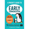 A Parent's Guide To Early Communication