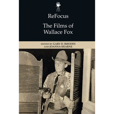 Refocus: The Films of Wallace Fox