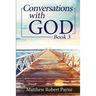Conversations with God Book 3: Let's get Real!