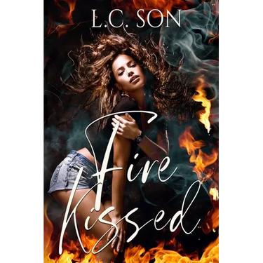Fire Kissed: Fire Duet Book One