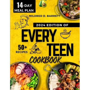 Every Teen Cookbook 2024: Fast everyone meal