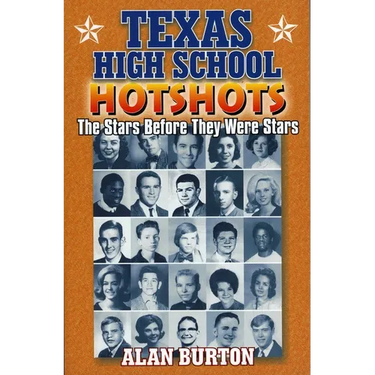 Texas High School Hotshots: The Stars Before They Were Stars