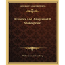 Acrostics And Anagrams Of Shakespeare