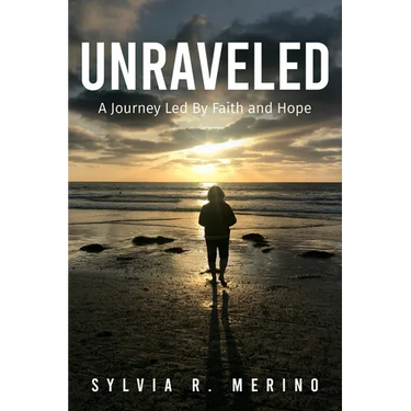 Unraveled: A Journey Led by Faith and Hope