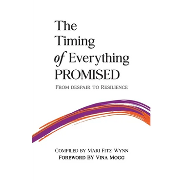 The Timing of Everything Promised Vol. 2: From Despair to Resilience
