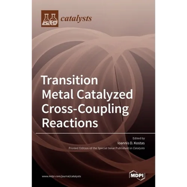 Transition Metal Catalyzed Cross-Coupling Reactions