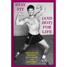 Stay Fit (And Hot) For Life