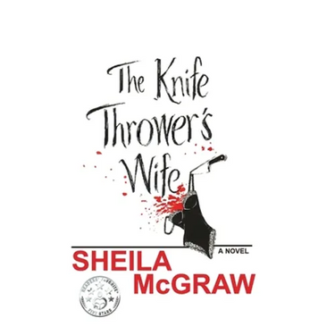 The Knife Thrower's Wife