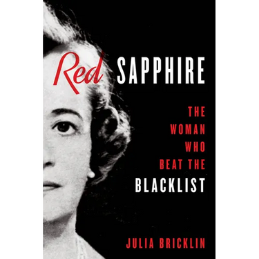 Red Sapphire: The Woman Who Beat the Blacklist