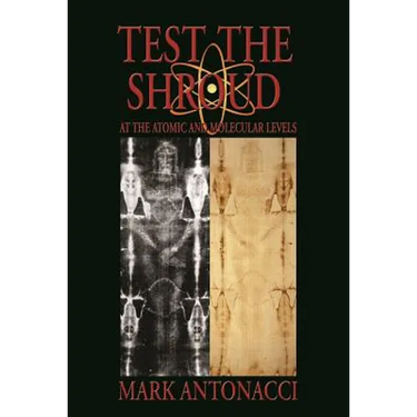 Test the Shroud: At the Atomic and Molecular Levels