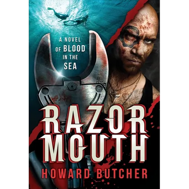 Razormouth: A Novel of Blood in Sea