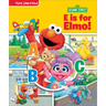 Sesame Street E Is for Elmo!: First Look and Find
