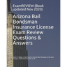 Arizona Bail Bondsman Insurance License Exam Review Questions & Answers 2016/17 Edition: A Self-Practice Exercise Book focusing on the basic concepts