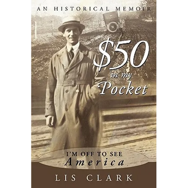 $50 in My Pocket: I'm Off to See America