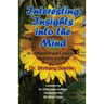 Interesting Insights into the Mind to understand one's own mind - and that of others