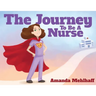 The Journey To Be A Nurse