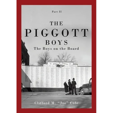 The Piggott Boys, Part II: The Boys on the Board