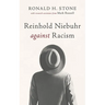 Reinhold Niebuhr against Racism