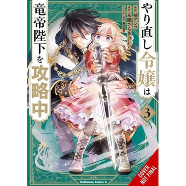 The Do-Over Damsel Conquers the Dragon Emperor, Vol. 3 (Manga)