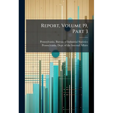 Report, Volume 19, Part 3