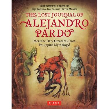 The Lost Journal of Alejandro Pardo: Meet the Dark Creatures from Philippine Mythology!