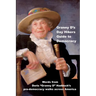 Granny D's Day Hikers Guide to Democracy: Words from Doris "Granny D" Haddock's pro-democracy walks across America