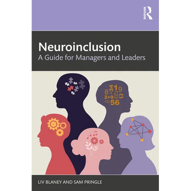 Neuroinclusion: A Guide for Managers and Leaders