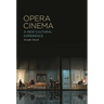 Opera Cinema: A New Cultural Experience