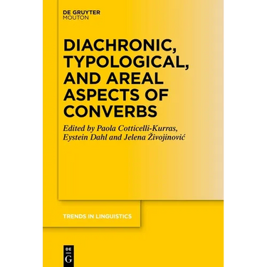 Diachronic, Typological, and Areal Aspects of Converbs