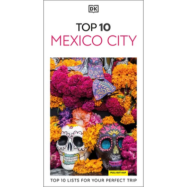 DK Top 10 Mexico City