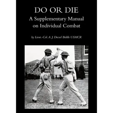 Do or Die: A Supplementary Manual on Individual Combat