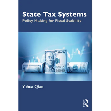 State Tax Systems: Policy Making for Fiscal Stability